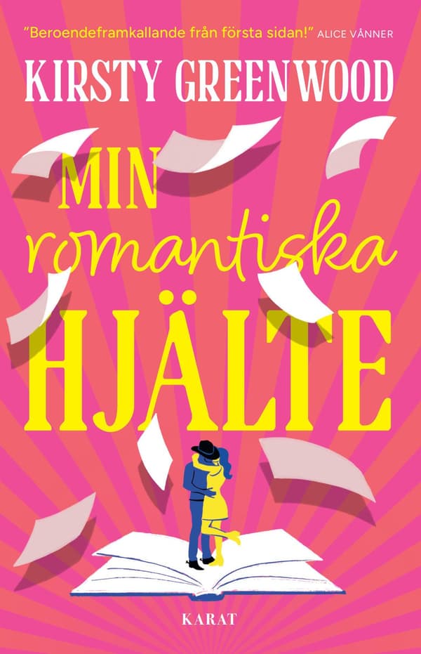 Min romanttinen sankarini (Kirja / Nidottu)
