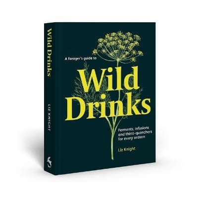 A Forager's Guide To Wild Drinks (Bok / Inbunden)
