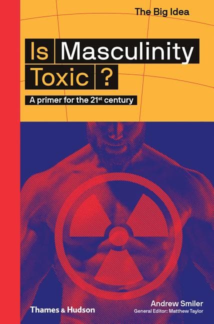 Is Masculinity Toxic? (Bok / Häftad)