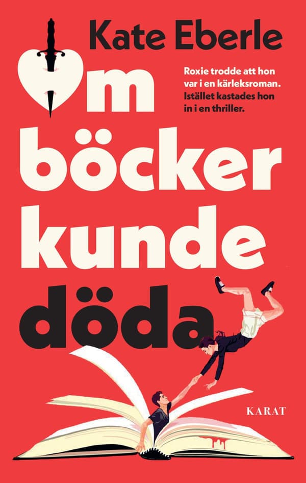 Om Böcker Kunde Döda (Bok / Inbunden)