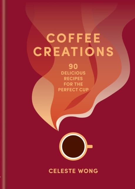 Coffee Creations (Bok / Inbunden)