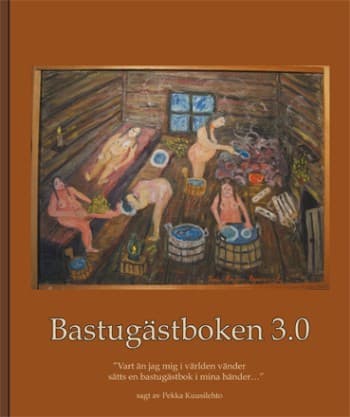 Saunavieraskirja 3.0 (Kirja / Kovakantinen)