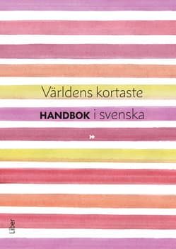 Världens Kortaste Handbok I Svenska (Bok / Häftad)