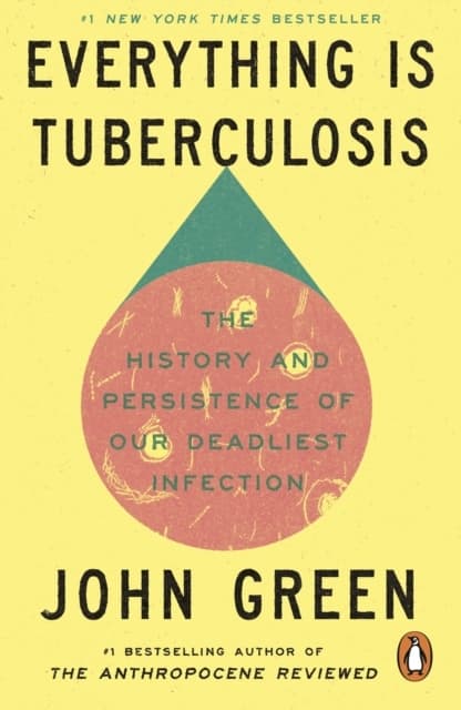 Everything is Tuberculosis (Kirja / Pokkari)