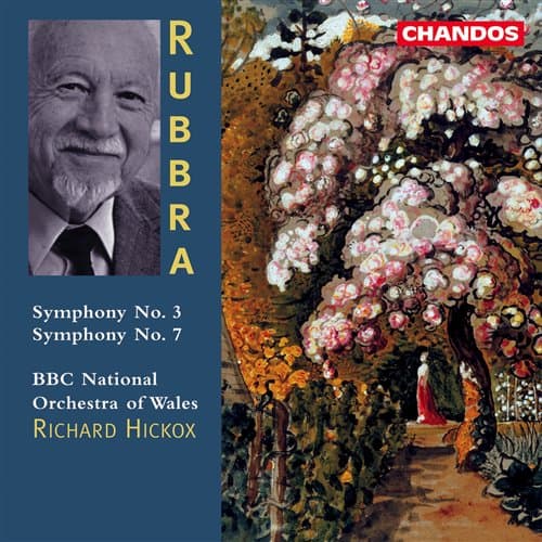 Rubbra: Sinfoniat nro 3 ja 7 (CD)