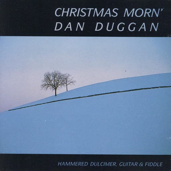 Duggan Dan: Christmas Morn' (CD)