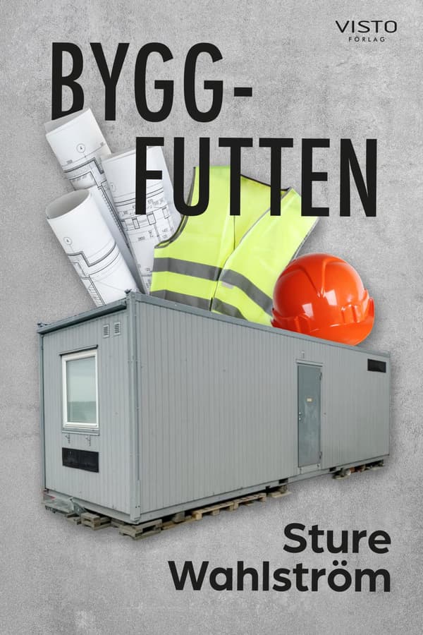 Byggfutten (Kirja / Nidottu)