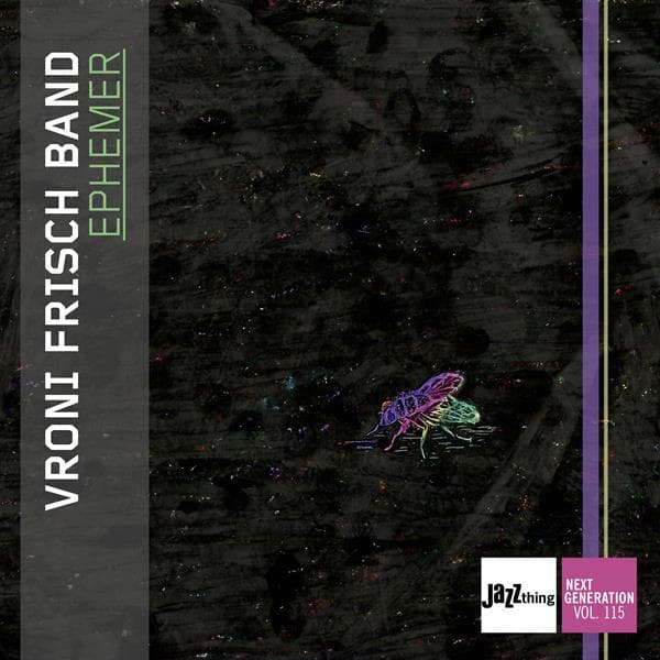 Vroni Frisch: Ephemer - Jazz Thing Next Generati (CD)