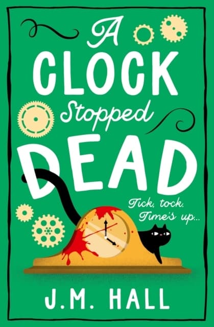 A Clock Stopped Dead (Kirja / Nidottu)