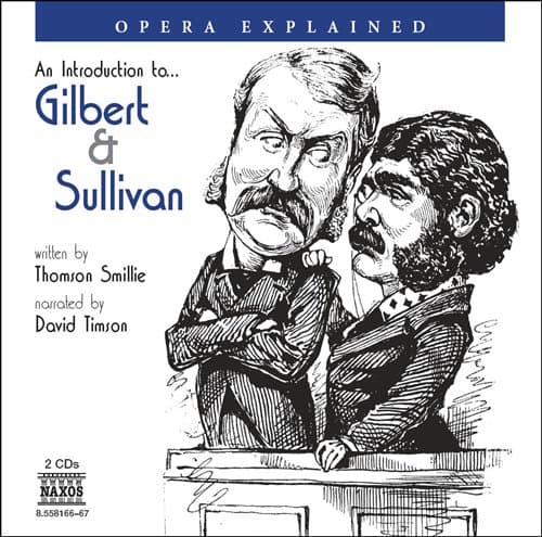 Sullivan Arthur: Ooppera selitettynä (puhe) (2 CD)