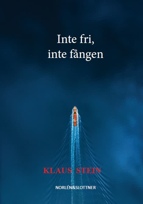 Ei vapaa, ei vanki (Kirja / Kovakantinen)