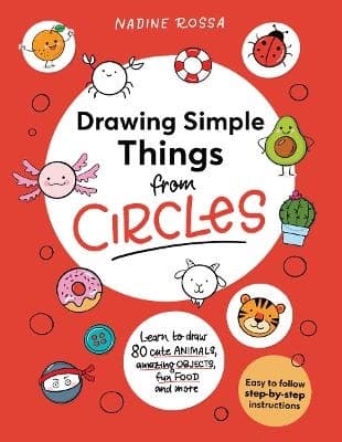 Drawing Simple Things From Circles (Kirja / Pokkari)