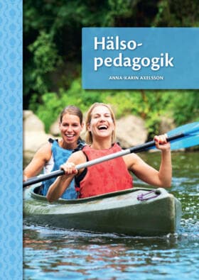 Hälsopedagogik, Upplaga 3 (Bok / Häftad)
