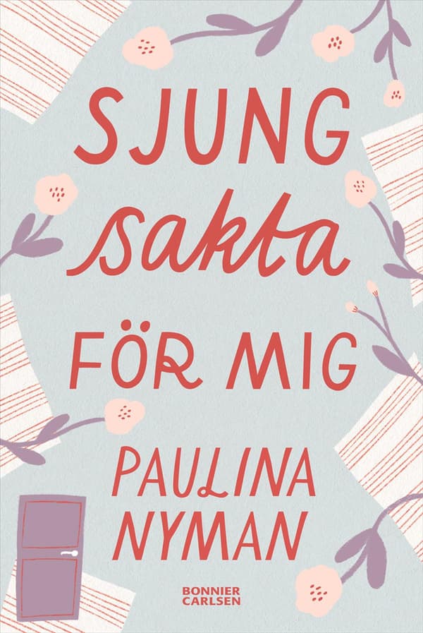 Laula hiljaa minulle (Kirja / Nidottu)