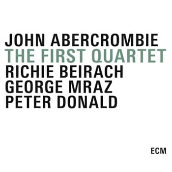 Abercrombie John: First Quartet 1978-80 (Rem) (3 CD)