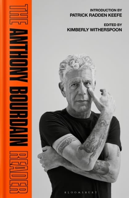 The Anthony Bourdain Reader (Kirja / Kovakantinen)