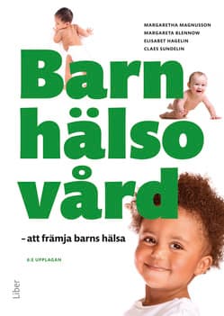 Barnhälsovård - Att Främja Barns Hälsa (Bok / Häftad)