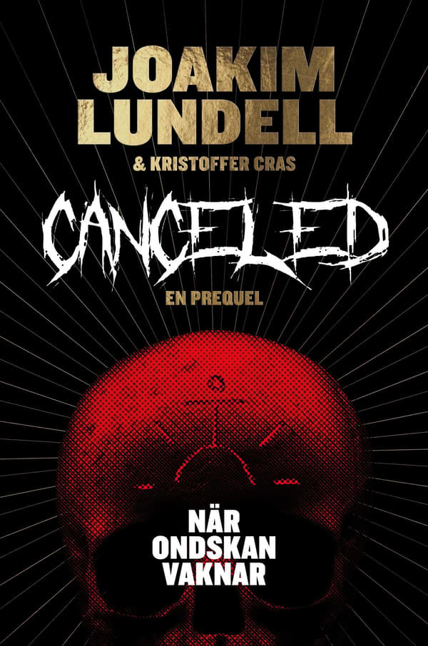 Canceled - Kun Pahuus Herää (Kirja / Sidottu)