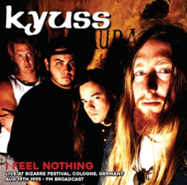 Kyuss: I feel nothing (Vinyl LP)