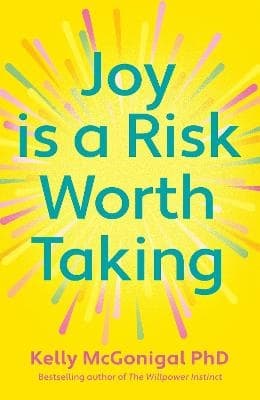 Joy is a Risk Worth Taking (Kirja / Kovakantinen)