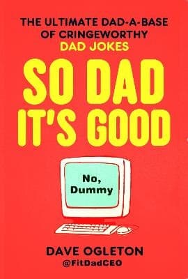 So Dad It's Good (Kirja / Kovakantinen)