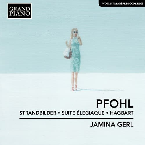 Pfohl Ferdinand: Strandbilder / Suite Elegiae (CD)