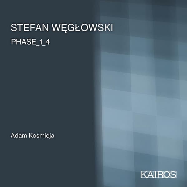 Weglowski Stefan: Phase 1-4 - Teoksia pianolle.. (CD)
