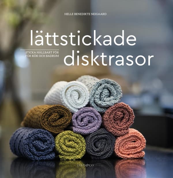 Lättstickade Disktrasor - Sticka Hållbart För Kök Och Badrum (Bok / Kartonnage)