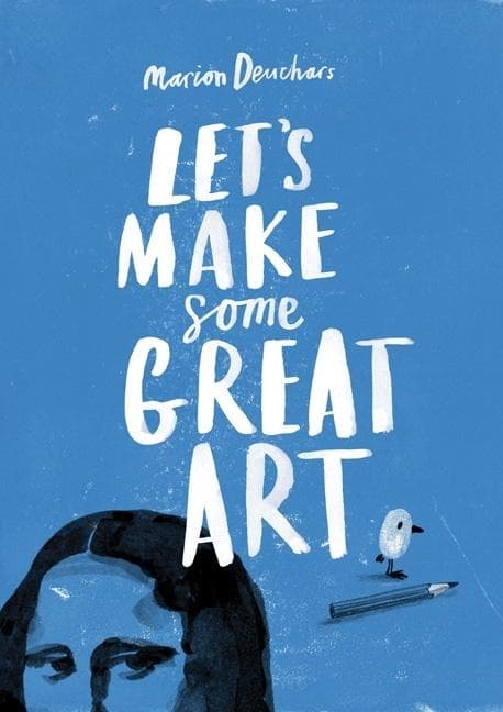 Lets Make Some Great Art (Kirja / Nidottu)
