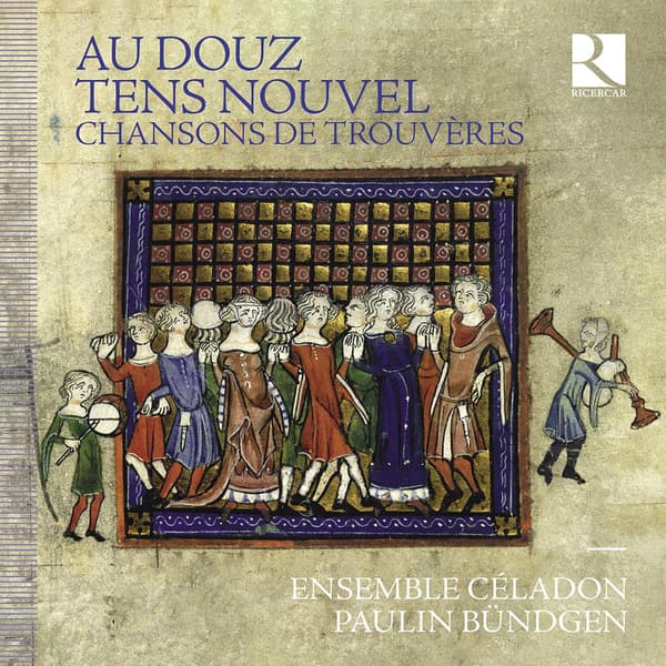Ensemble Celadon: Au Douz Tens Nouvel (CD)