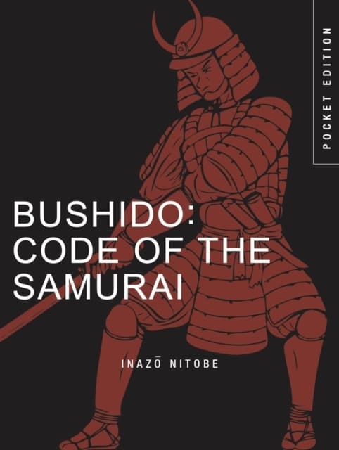 Bushido- Code of the Samurai (Bok / Häftad)