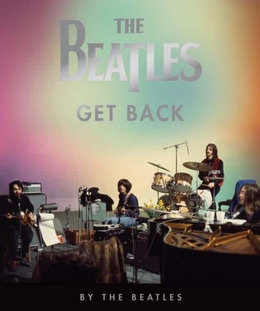 Beatles - Get Back (Kirja / Kovakantinen)