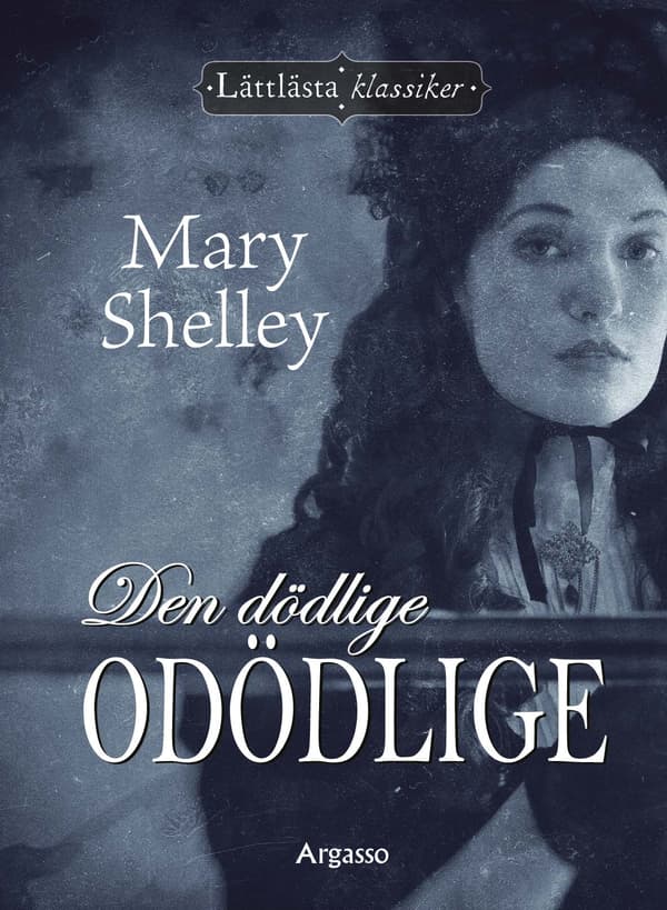 Den Dödlige Odödlige (Bok / Inbunden)