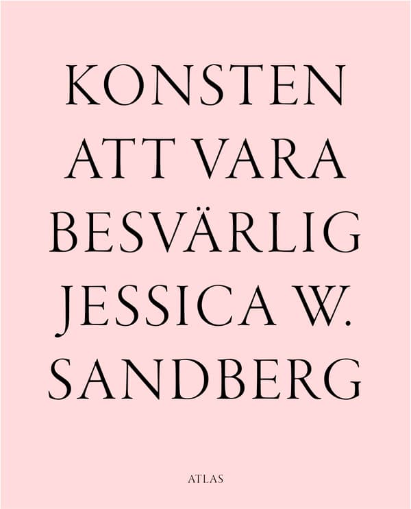Konsten Att Vara Besvärlig (Bok / Kartonnage)