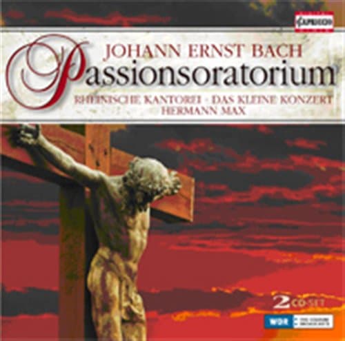 Bach Johann Ernst: Passionsoratorio (2 CD)