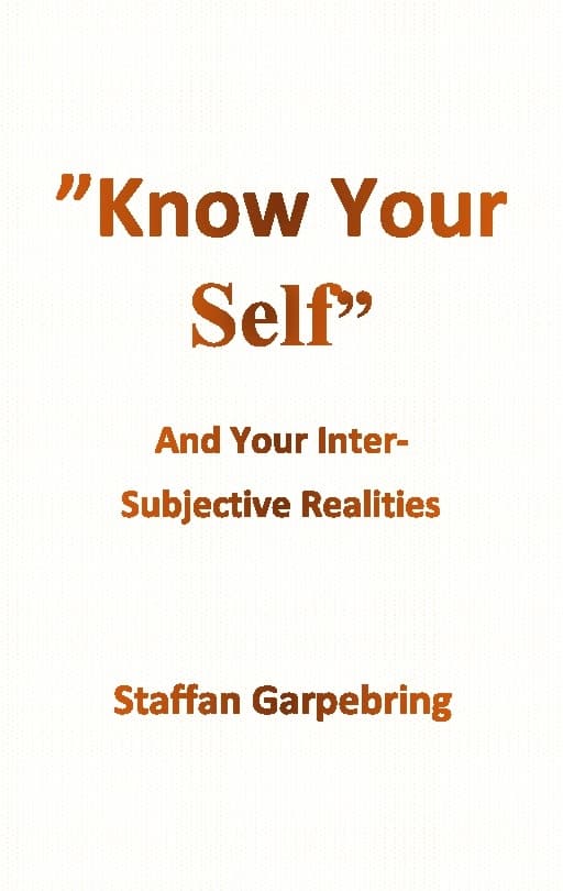 Know Your Self - And Your Inter-Subject Realities (Bok / Häftad)
