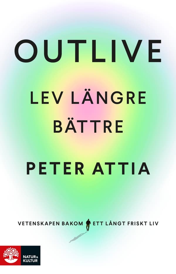 Outlive - Lev Längre Bättre (Bok / Inbunden)