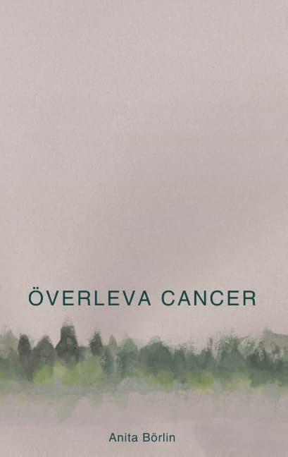 Överleva Cancer (Bok / Häftad)