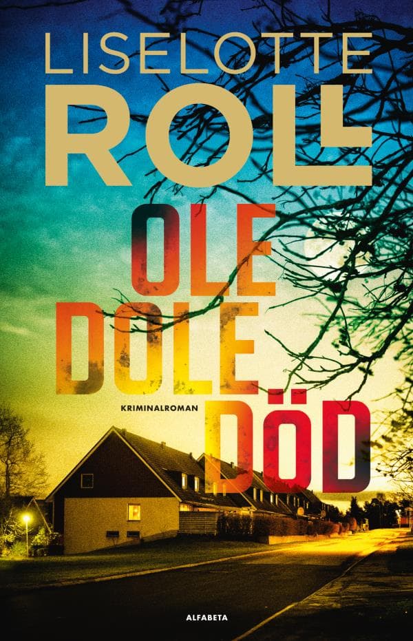 Ole Dole Död (Kirja / Sidottu)