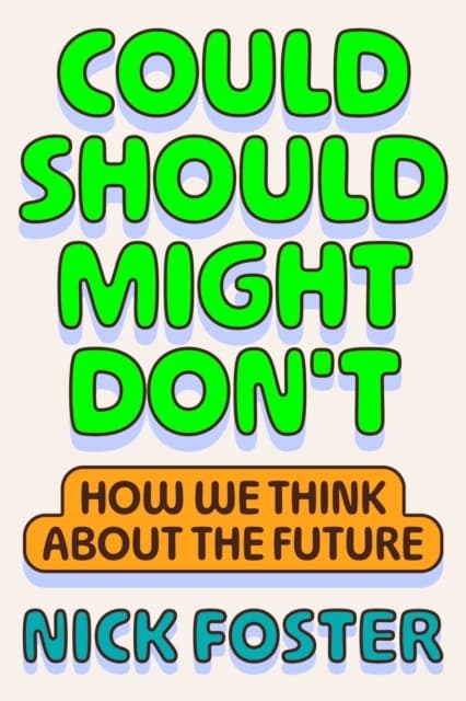 Could Should Might Don't (Bok / Inbunden)