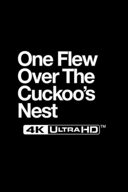 One Flew Over the Cuckoo's Nest (4K UHD)