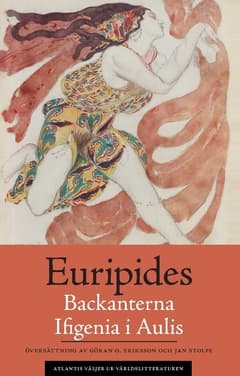 Backanterna ; Ifigenia I Aulis (Bok / Häftad)