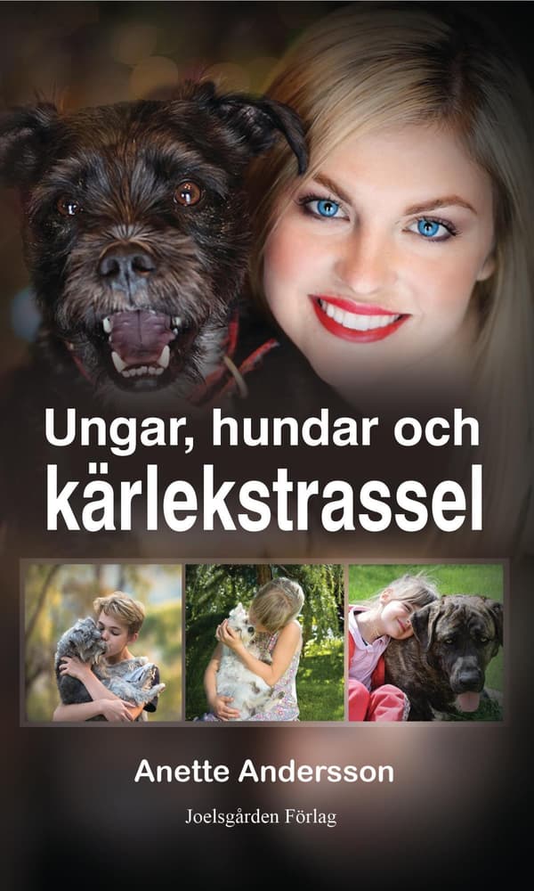 Ungar, Hundar Och Kärlekstrassel (Bok / Häftad)