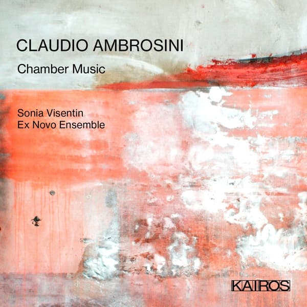 Ambrosini Claudio: Kamarimusiikki (CD)
