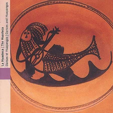 Huasteca, Danses & Hapangos (Meksiko) (CD)