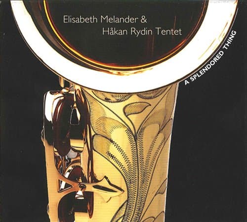 Melander Elisabeth/Rydin Håkan: A splendored... (CD)