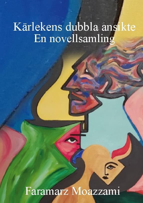 Kärlekens Dubbla Ansikte - En Novellsamling (Bok / Häftad)