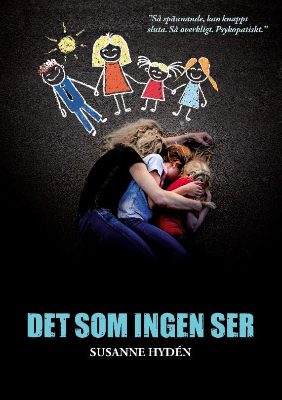 Mitä kukaan ei näe (Kirja / Nidottu)