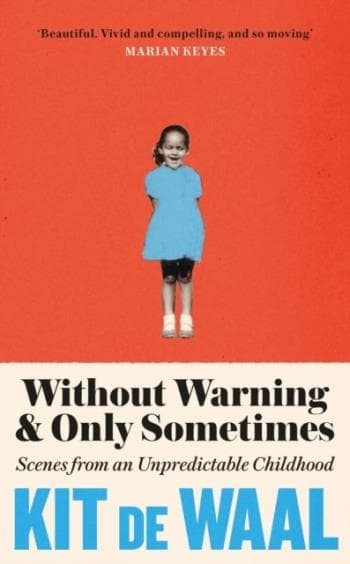 Without Warning And Only Sometimes (Kirja / Nidottu)