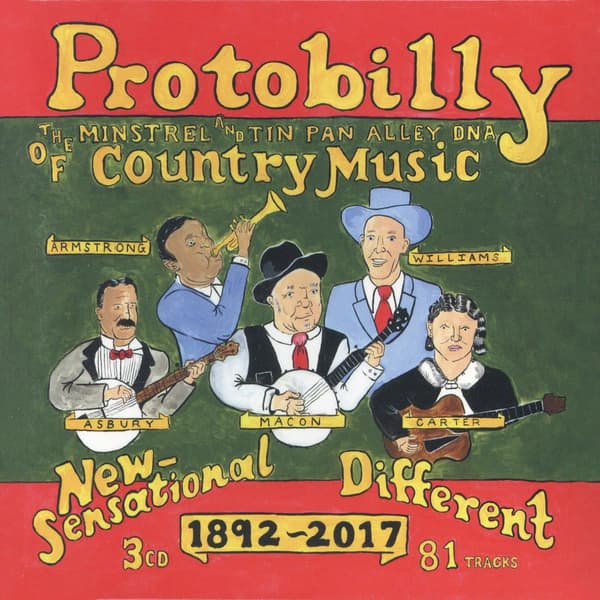 Protobilly/Minstrel & Tin Pan Alley 1892-2017 (3 CD)